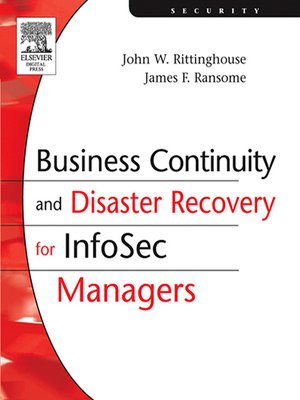 cover image of Business Continuity and Disaster Recovery for InfoSec Managers